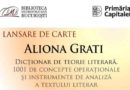 Lansare de carte – Dicționar de teorie literară. 1001 de concepte operaţionale şi instrumente de analiză a textului literar”